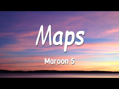 Maroon 5 - Maps 1 Hour (Lyrics)