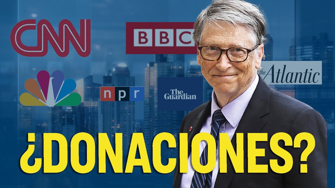 Documentos explosivos: Bill Gates dió 319 millones de dólares a cientos de medios de comunicación