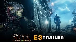 Styx: Shards of Darkness - E3 2016 Trailer