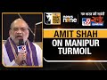 WITT Satta Sammelan | Amit Shah on Manipur turmoil & The Need to End FMR