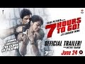 7 Hours To Go : Official Trailer - Sandeepa Dhar and Natasa Stankovic