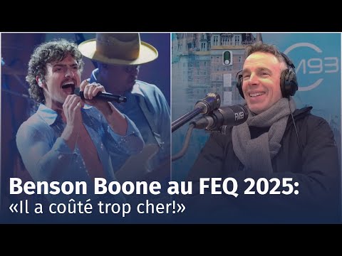 Benson Boone au FEQ 2025: « Il a coûté trop cher! » dit le directeur artistique | FM93
