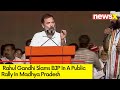 Rahul Gandhi Slams BJP In A Public Rally | Congresss Rally In MP | NewsX