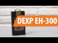 Распаковка DEXP EH-300 / Unboxing DEXP EH-300