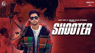 Shooter – Guri (Shooter) | Punjabi Song Video HD