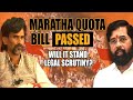 Maratha Reservation Bill Passed: Will It Stand Legal Scrutiny?