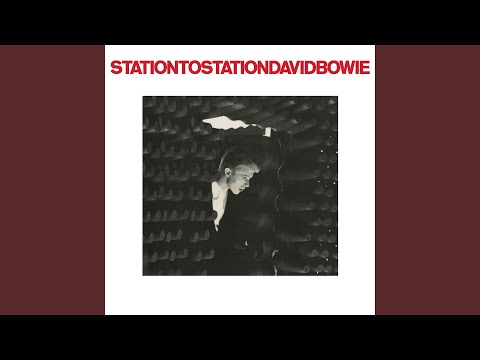 Station To Station (2016 Remastered Version)