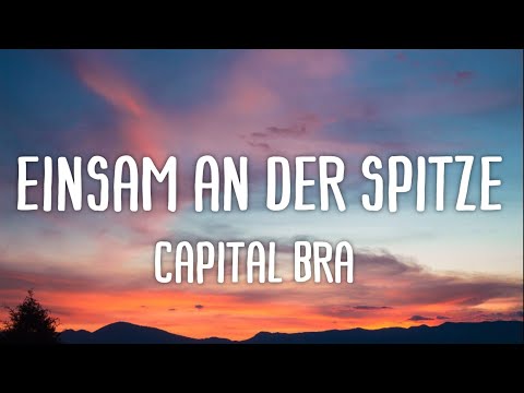 Capital Bra - Einsam an der Spitze (Lyrics)