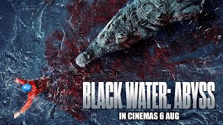 Black Water: Abyss - Official Tr