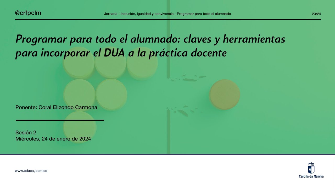 #Curso_CRFPCLM: Programar para todo el alumnado: Claves y herramientas para incorporar el DUA - S2