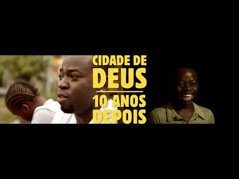 Cidade de Deus: 10 Anos Depois'