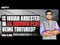 India Global: Torture Charge By US Murder Plot Accused, COP28 Outcomes Face Criticism