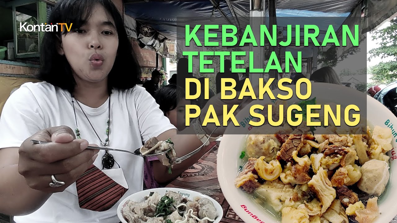 Kebanjiran Tetelan Di Bakso Pak Sugeng