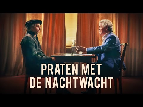 Praten met de Nachtwacht'