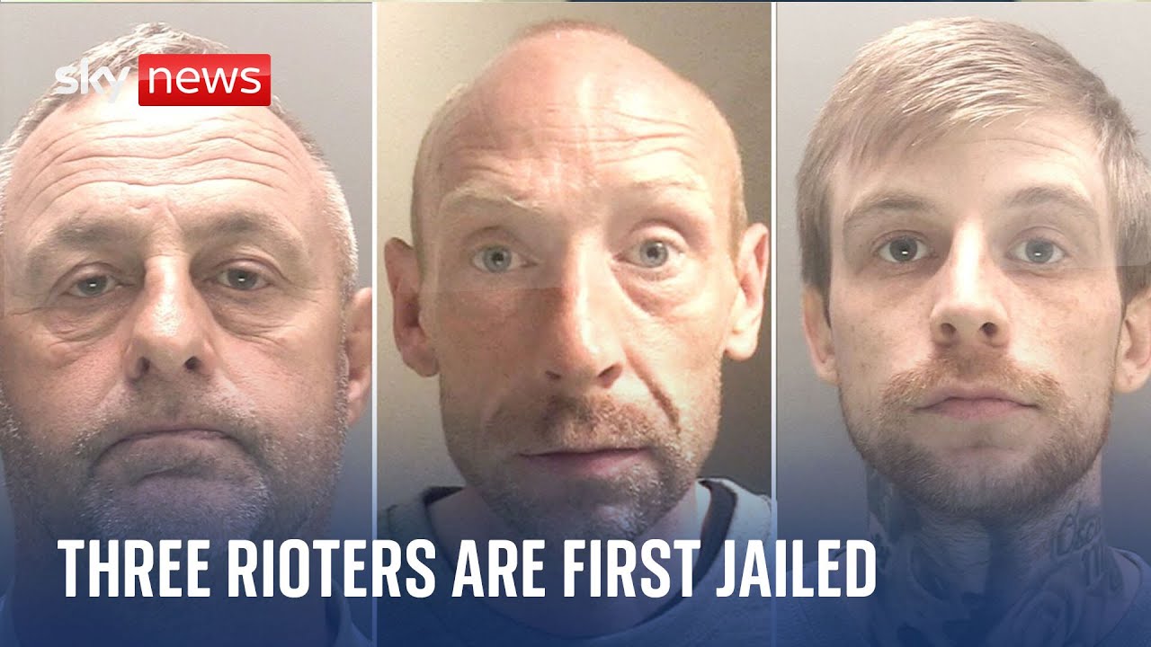 'Just the beginning': Three rioters jailed with more facing prison