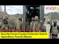 Security Forces Launch Massive Search Operations | Poonch Attacks | NewsX