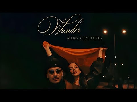 AYLIVA x APACHE 207 - WUNDER (Official Video)