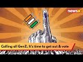#watch | Calling all GenZ. Its time to get out & vote | NewsX