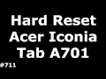 Сброс настроек Acer A701 (Hard Reset Acer Iconia Tab A701)