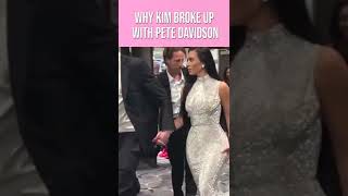 Why Kim Kardashian dumped Pete Davidson #shorts