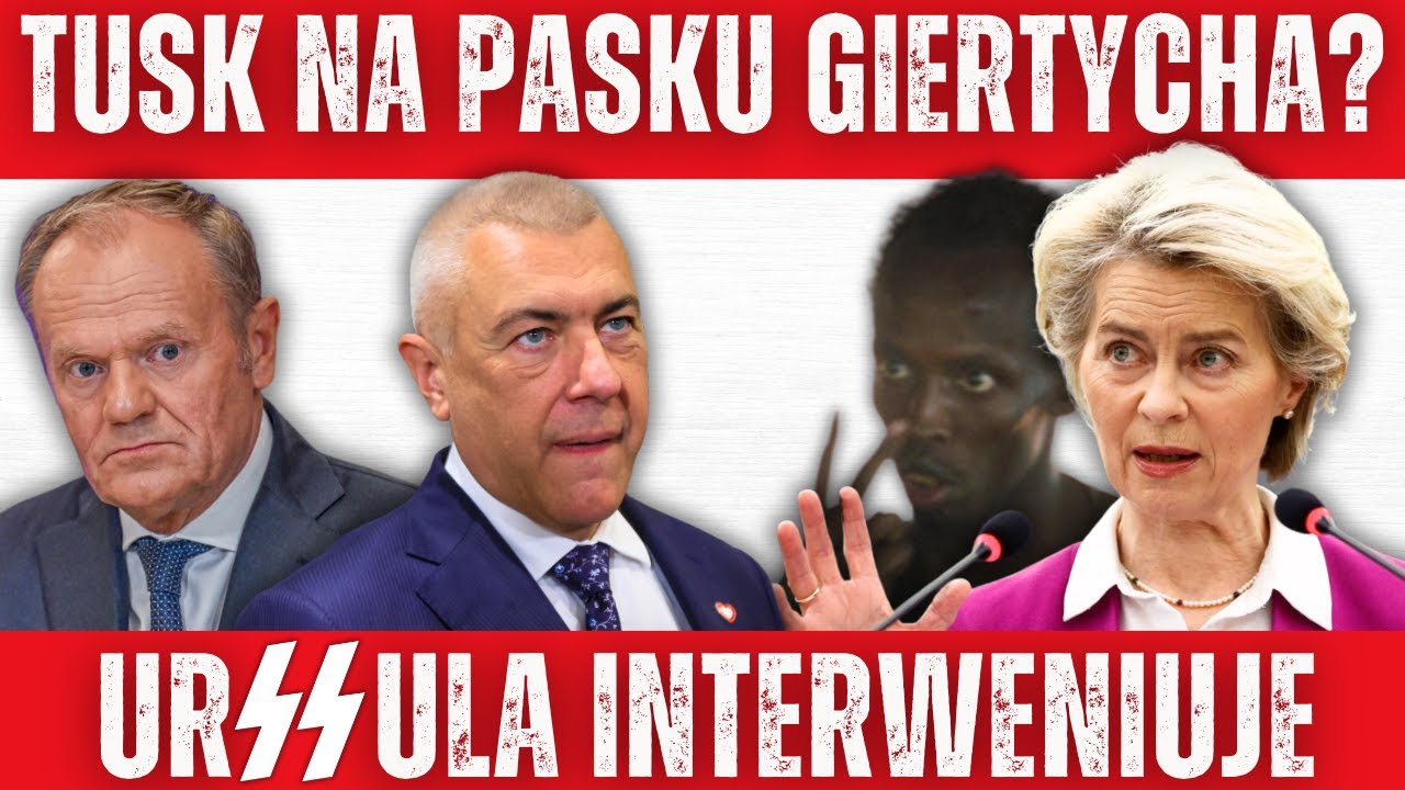 Czy Tusk jest zakładnikiem Giertycha? "Bodnaryzacja" prawa i Niemiecki atak imigrantami na Polskę