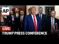 LIVE: Trump holds press conference to discuss civil trial