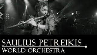Saulius Petreikis - Saulius Petreikis & World Orchestra - 