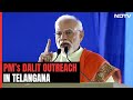 After OBC, PM Modi Bats For Dalit Group In Telangana