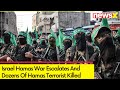 Israel Hamas War Escalates | Dozens Of Hamas Terrorist Killed | NewsX