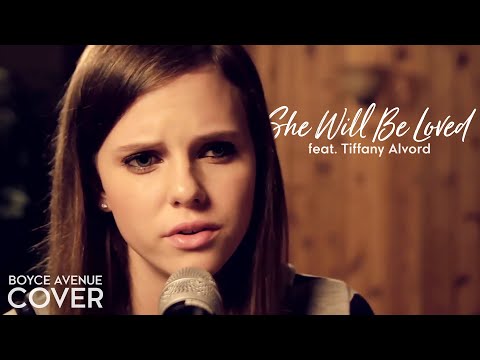 She Will Be Loved - Maroon 5 (Boyce Avenue feat. Tiffany Alvord acoustic cover) on Spotify & Apple