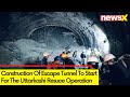 Construction Of Escape Tunnel To Start | Uttarkashi DM Updates On Rescue Operation | NewsX