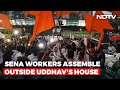 Watch: Sena Workers Outside Uddhav Thackerays House In Show Of Support