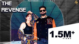 The Revenge ~ Manny Zaildar & Manpreet Hans Ft Kamal Khangura | Punjabi Song Video HD