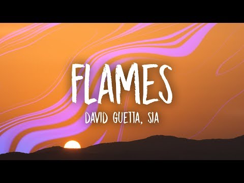 David Guetta & Sia - Flames (Lyrics)