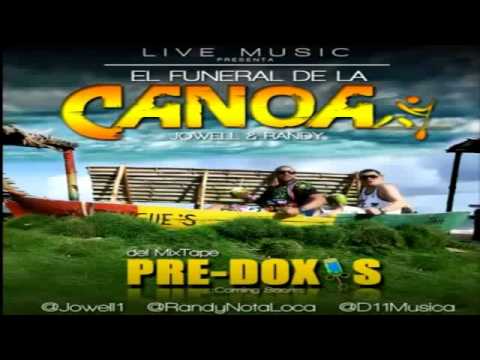 El Funeral De La Canoa - Jowell & Randy