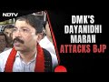 DMKs Dayanidhi Maran: BJP Can Never Breach Dravidian Fortress