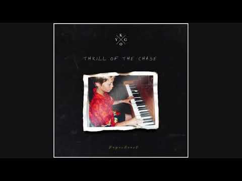 Kygo - Thrill Of The Chase (Album) / Download