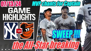 New York Yankees vs Baltimore Orioles [FULL GAME] Highlights July 13, 2024 | Crazy Judge & Gil Heat🔥