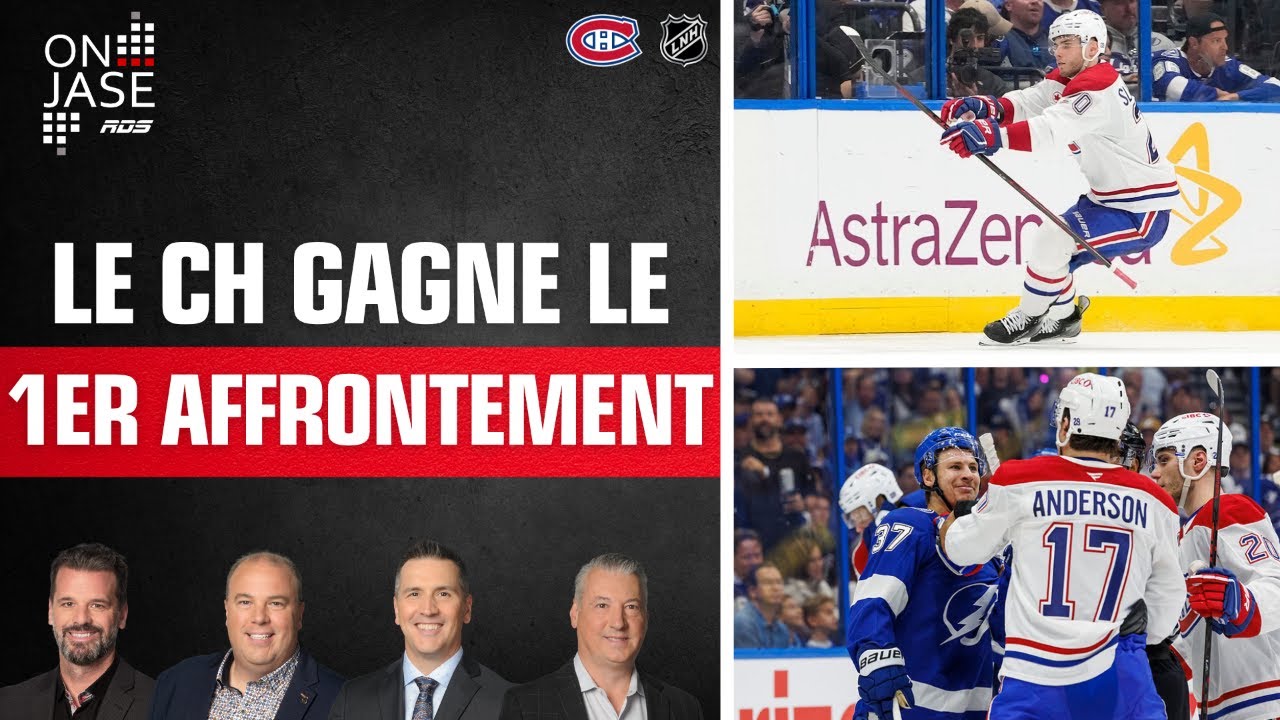 On Jase : Le CH remporte le premier match