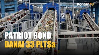 Arilangga: Patriot Bond Danai 33 Proyek PLTSa, Targetkan Kota Bersih Bebas Sampah