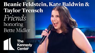 Beanie Feldstein, Kate Baldwin, Taylor Trensch - "Friends" for Bette Midler | Kennedy Center Honors
