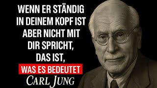 Wenn du ihn nicht vergessen kannst, obwohl ihr keinen Kontakt mehr habt – genau deshalb – Carl Jung