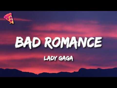 Lady Gaga - Bad Romance