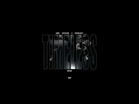 Timeless (Remix) (Clean) (ft. Doechii) - The Weeknd & Playboi Carti