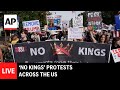 LIVE: ‘No Kings’ protests against the Trump administration across the US