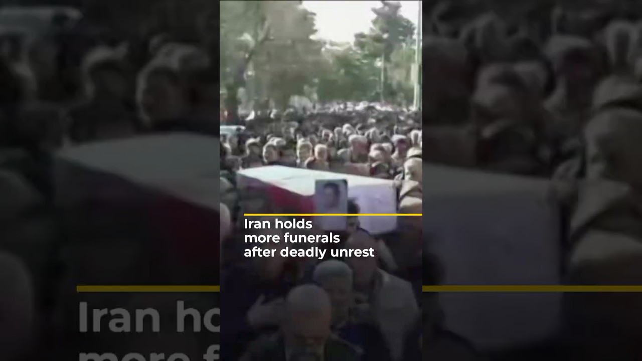 Iran holds more funerals after deadly unrest | ajshorts