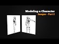  Character Modeling - Part 2