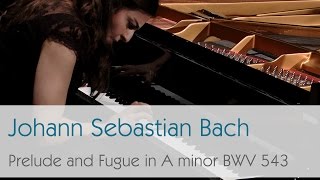 Prelude And Fugue In A Minor, BWV 543 - Transcribed For Piano By Franz Liszt : Prelude And Fugue