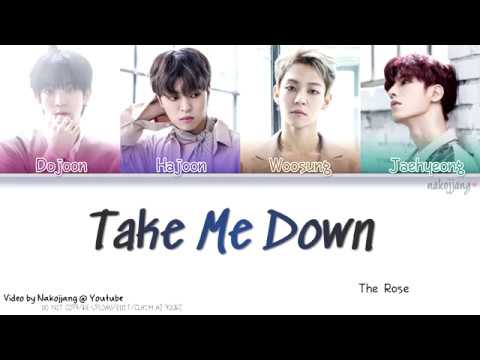 THE ROSE (더 로즈) – TAKE ME DOWN (Color Coded Lyrics Eng/Rom/Han/가사)