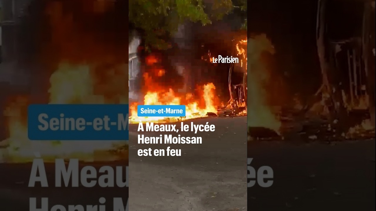 Meaux : le lycée Henri Moissan en feu
